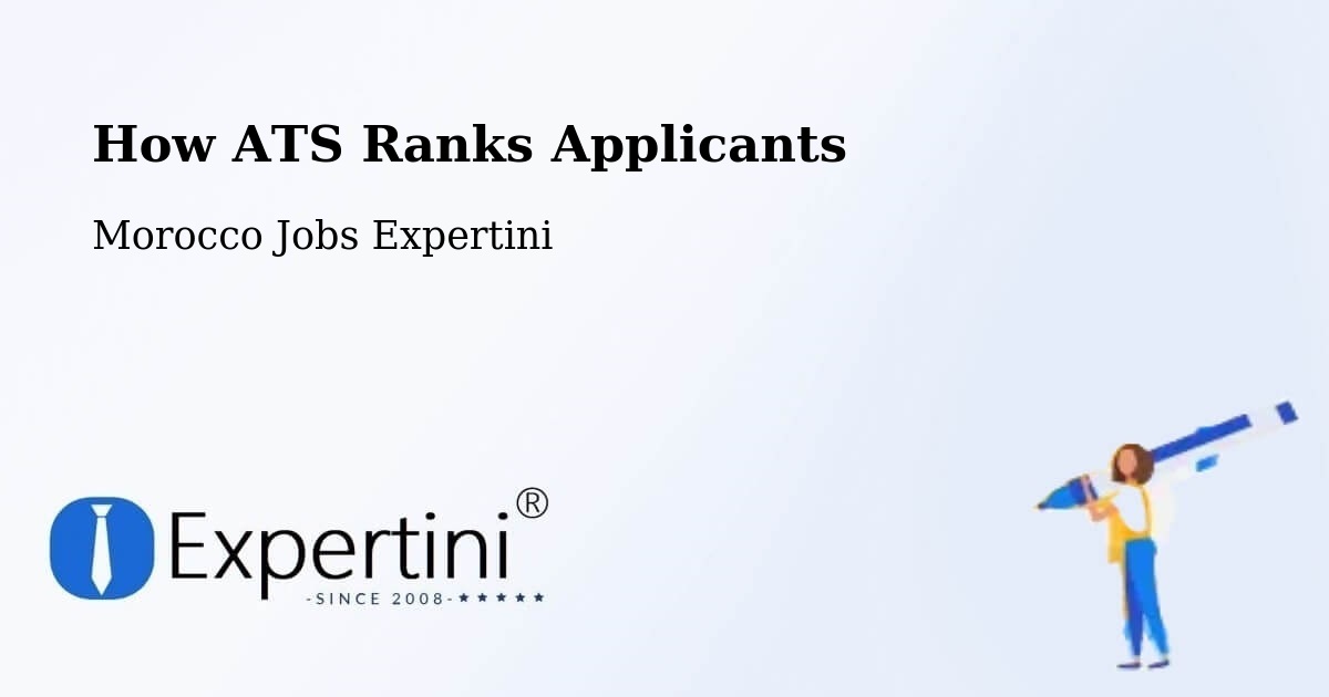 How ATS Ranks Applicants - Morocco Jobs Expertini